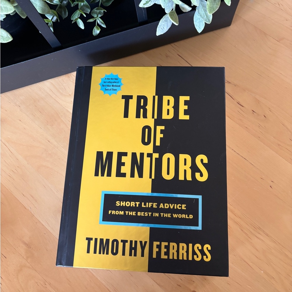 *New* “Tribe of Mentors” Hardcover Book by Timothy Ferris